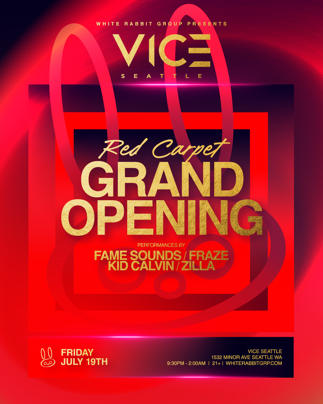 Vice Nightclub in Seattle Grand opening with White Rabbit Group promoting for July 19th