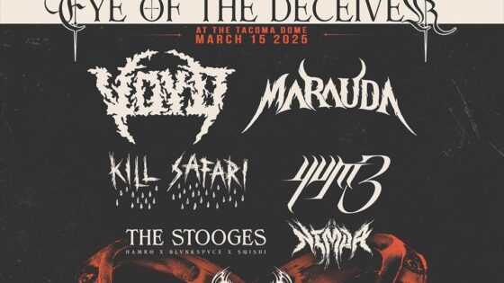 VOYDOME: Eye of the deceiver at Tacoma dome With Marauda, Kill Savari, yvm3, The Stooges, Nimda, and Bejalvin